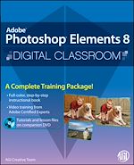 Télécharger cet ebook : Photoshop Elements 8 Digital Classroom