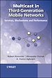 Téléchargez le livre numérique:  Multicast in Third-Generation Mobile Networks