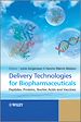 Téléchargez le livre numérique:  Delivery Technologies for Biopharmaceuticals