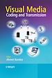 Téléchargez le livre numérique:  Visual Media Coding and Transmission