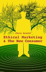 Télécharger cet ebook : Ethical Marketing and The New Consumer