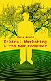 Téléchargez le livre numérique:  Ethical Marketing and The New Consumer