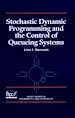 Téléchargez le livre numérique:  Stochastic Dynamic Programming and the Control of Queueing Systems