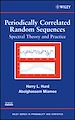 Téléchargez le livre numérique:  Periodically Correlated Random Sequences: Spectral Theory and Practice