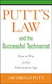 Téléchargez le livre numérique:  Putt's Law and the Successful Technocrat: How to Win in the Information Age