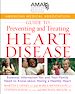 Téléchargez le livre numérique:  American Medical Association Guide to Preventing and Treating Heart Disease: Essential Information You and Your Family Need to Know about Having a Healthy Heart