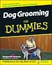 Téléchargez le livre numérique:  Dog Grooming For Dummies
