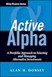 Téléchargez le livre numérique:  Active Alpha: A Portfolio Approach to Selecting and Managing Alternative Investments