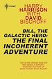 Téléchargez le livre numérique:  Bill, the Galactic Hero: The Final Incoherent Adventure