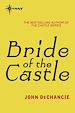 Téléchargez le livre numérique:  Bride of the Castle