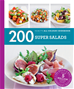 Téléchargez le livre numérique:  200 Super Salads