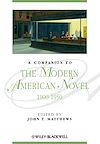 Download this eBook A Companion to the Modern American Novel 1900 - 1950