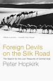Téléchargez le livre numérique:  Foreign Devils on the Silk Road