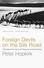Téléchargez le livre numérique:  Foreign Devils on the Silk Road