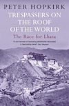 Download this eBook Trespassers on the Roof of the World