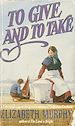 Téléchargez le livre numérique:  To Give and to Take