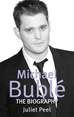 Téléchargez le livre numérique:  Michael Buble - The biography