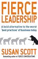 Téléchargez le livre numérique:  Fierce Leadership - A bold alternative to the worst 'best practices' of business today