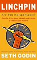 Téléchargez le livre numérique:  Linchpin - Are You Indispensable? How to drive your career and create a remarkable future