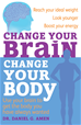 Téléchargez le livre numérique:  Change Your Brain, Change Your Body