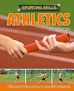 Téléchargez le livre numérique:  Athletics - Sporting Skills