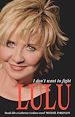 Téléchargez le livre numérique:  Lulu: I Don't Want to Fight