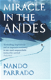 Téléchargez le livre numérique:  Miracle In The Andes - 72 Days on the Mountain and My Long Trek Home