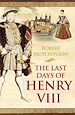 Téléchargez le livre numérique:  The Last Days of Henry VIII