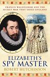 Download this eBook Elizabeth's Spymaster