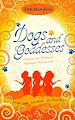 Téléchargez le livre numérique:  Dogs and Goddesses
