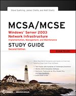 Téléchargez le livre numérique:  MCSA/MCSE: Windows® Server 2003 Network Infrastructure Implementation, Management, and Maintenance Study Guide: Exam 70-291