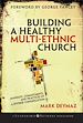 Téléchargez le livre numérique:  Building a Healthy Multi-ethnic Church: Mandate, Commitments and Practices of a Diverse Congregation