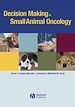 Téléchargez le livre numérique:  Decision Making in Small Animal Oncology