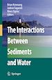 Téléchargez le livre numérique:  The Interactions Between Sediments and Water