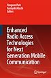 Téléchargez le livre numérique:  Enhanced Radio Access Technologies for Next Generation Mobile Communication
