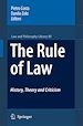 Téléchargez le livre numérique:  The Rule of Law History, Theory and Criticism