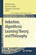 Téléchargez le livre numérique:  Induction, Algorithmic Learning Theory, and Philosophy