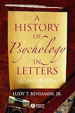 Téléchargez le livre numérique:  A History of Psychology in Letters