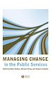 Téléchargez le livre numérique:  Managing Change in the Public Services