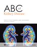 Téléchargez le livre numérique:  ABC of Kidney Disease