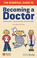 Téléchargez le livre numérique:  The Essential Guide to Becoming a Doctor