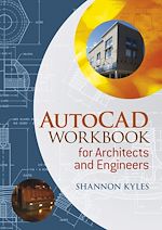 Télécharger cet ebook : AutoCAD Workbook for Architects and Engineers