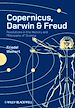 Téléchargez le livre numérique:  Copernicus, Darwin and Freud
