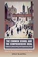 Téléchargez le livre numérique:  The Common School and the Comprehensive Ideal