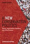Download this eBook A New Conservation Politics
