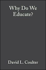 Téléchargez le livre numérique:  Why Do We Educate