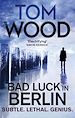 Téléchargez le livre numérique:  Bad Luck in Berlin