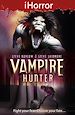 Téléchargez le livre numérique:  iHorror: Vampire Hunter