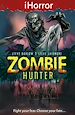 Téléchargez le livre numérique:  iHorror: Zombie Hunter