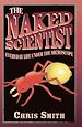 Téléchargez le livre numérique:  The Naked Scientist: Everyday Life Under the Microscope